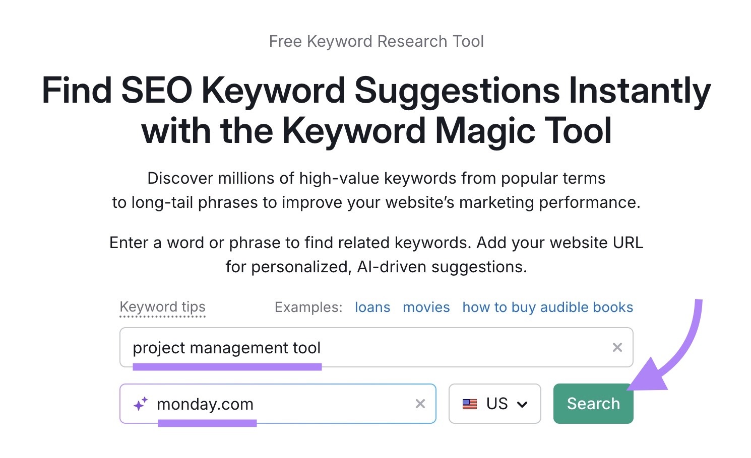 Keyword Magic Tool with "project management tool" entered as the term, "monday.com" as the domain, and "Search" clicked.